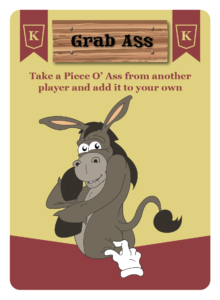 Kickin Your Ass Grab Ass Card