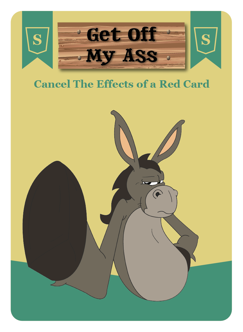 Kickin Your Ass Get Off My Ass Card